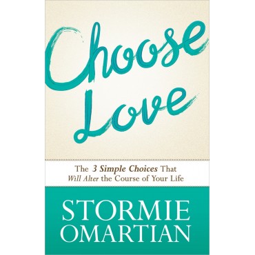 Choose Love PB - Stormie Omartian